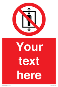 Custom prohibition Do not use this lift for people